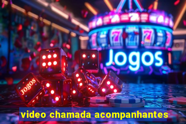 video chamada acompanhantes